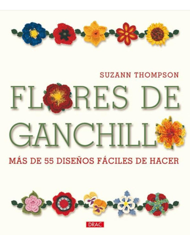 Flores de ganchillo el drac